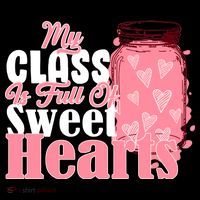 My Class Is Full Of Sweet Hearts Valentine's Day Sustainable Bucket Hat