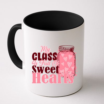 My Class Is Full Of Sweet Hearts Valentine's Day Mug