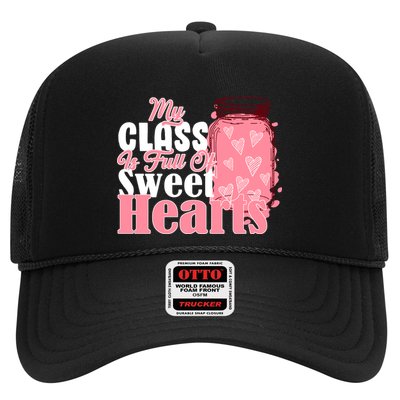 My Class Is Full Of Sweet Hearts Valentine's Day Trucker Hat