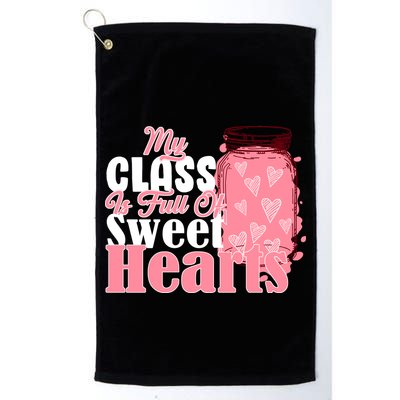 My Class Is Full Of Sweet Hearts Valentine's Day Golf Towel