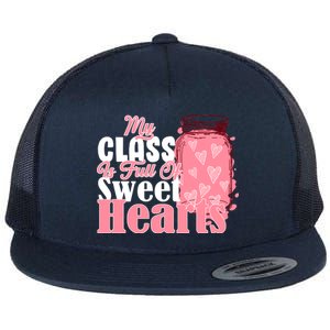 My Class Is Full Of Sweet Hearts Valentine's Day Flat Bill Trucker Hat