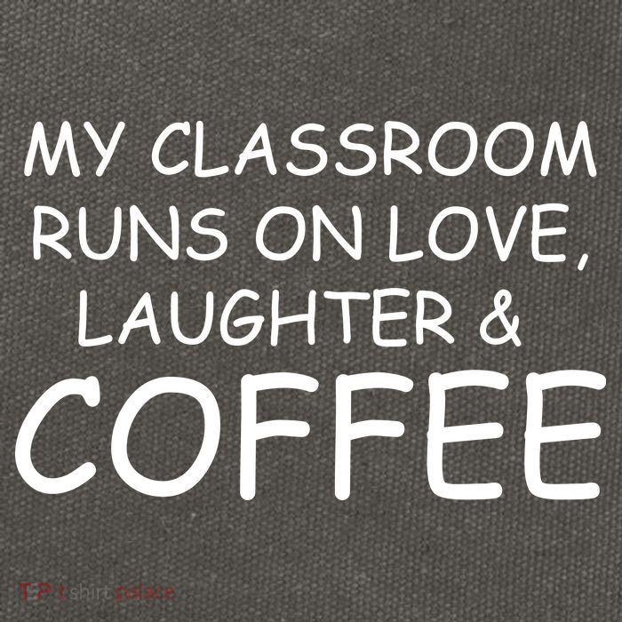 My Classroom Runs On Love Laughter Coffee  Cotton Canvas Backpack
