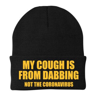 My Cough Is From Dabbing Not The Coronavirus Beanie