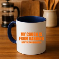 My Cough Is From Dabbing Not The Coronavirus Mug