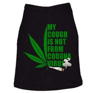 My Cough Is Not From Corona Virus Doggie Tank