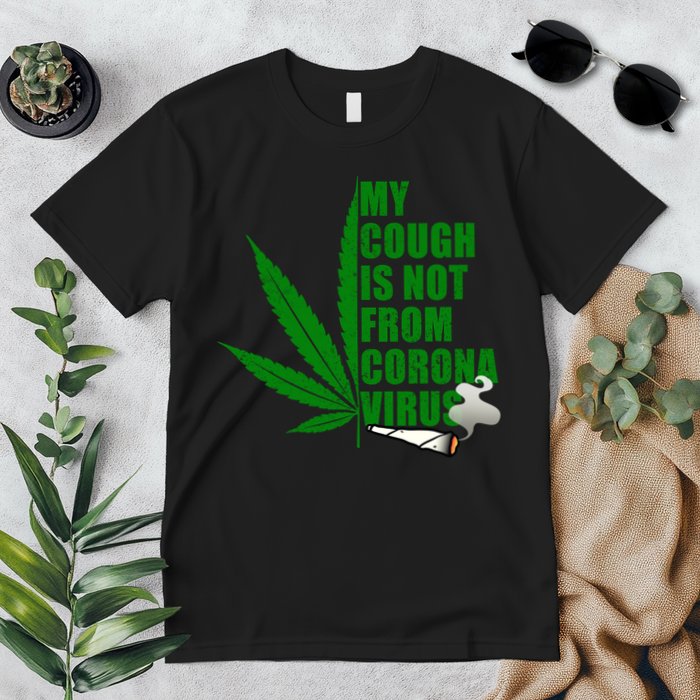 My Cough Is Not From Corona Virus Premium T-Shirt