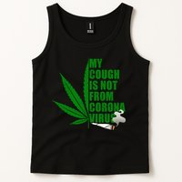 My Cough Is Not From Corona Virus Tank Top