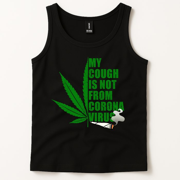 My Cough Is Not From Corona Virus Tank Top