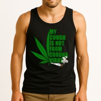 My Cough Is Not From Corona Virus Tank Top