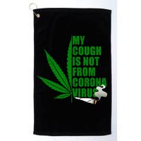 My Cough Is Not From Corona Virus Golf Towel