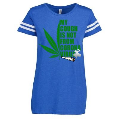 My Cough Is Not From Corona Virus Enza Ladies Jersey Football T-Shirt