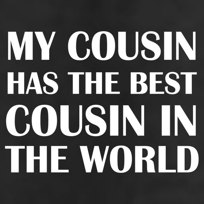 My Cousin Has The Best Cousin In The World Beanie