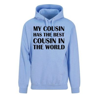 My Cousin Has The Best Cousin In The World Unisex Surf Hoodie