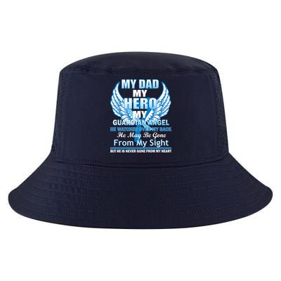 My Dad Hero Guardian Angel Never Gone From My Heart Cool Comfort Performance Bucket Hat
