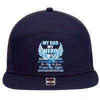 My Dad Hero Guardian Angel Never Gone From My Heart 7 Panel Mesh Trucker Snapback Hat