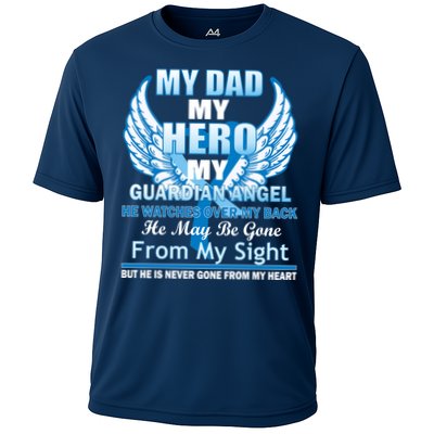 My Dad Hero Guardian Angel Never Gone From My Heart Performance Shirt