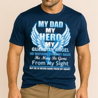 My Dad Hero Guardian Angel Never Gone From My Heart Cooling Performance Crew T-Shirt