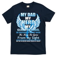 My Dad Hero Guardian Angel Never Gone From My Heart T-Shirt