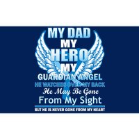 My Dad Hero Guardian Angel Never Gone From My Heart Bumper Sticker