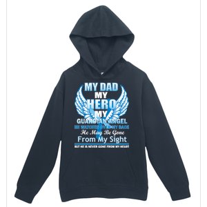 My Dad Hero Guardian Angel Never Gone From My Heart Urban Pullover Hoodie