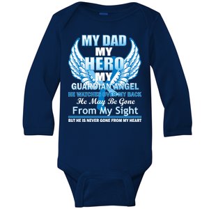 My Dad Hero Guardian Angel Never Gone From My Heart Baby Long Sleeve Bodysuit