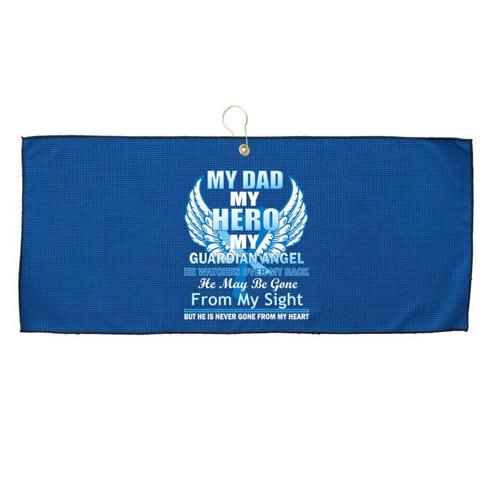 My Dad Hero Guardian Angel Never Gone From My Heart Large Microfiber Waffle Golf Towel