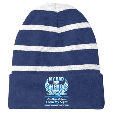 My Dad Hero Guardian Angel Never Gone From My Heart Striped Beanie with Solid Band