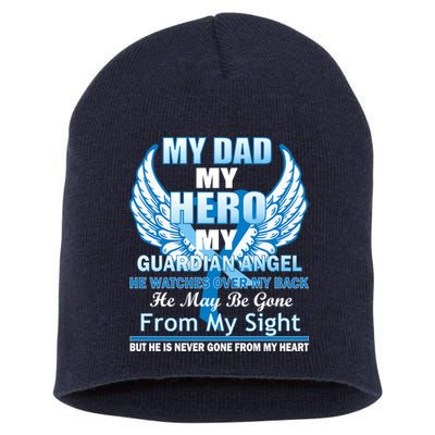 My Dad Hero Guardian Angel Never Gone From My Heart Short Acrylic Beanie