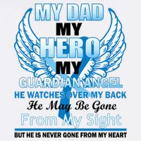 My Dad Hero Guardian Angel Never Gone From My Heart Garment-Dyed Sweatshirt