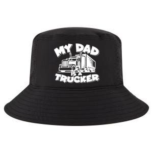 My Dad Is A Trucker Cute Cool Comfort Performance Bucket Hat