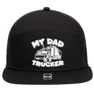 My Dad Is A Trucker Cute 7 Panel Mesh Trucker Snapback Hat