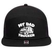 My Dad Is A Trucker Cute 7 Panel Mesh Trucker Snapback Hat