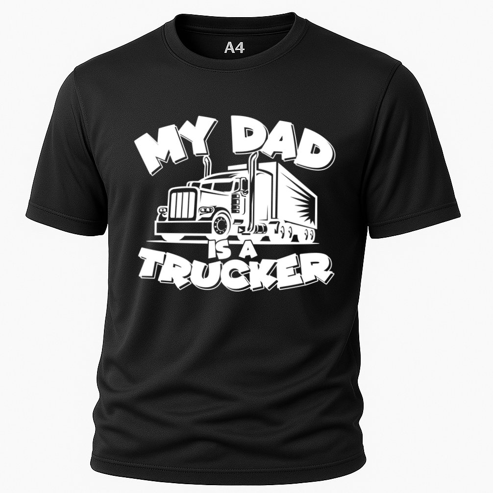 My Dad Is A Trucker Cute Performance Shirt