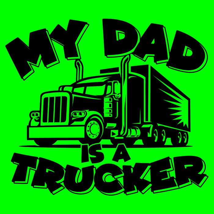 My Dad Is A Trucker Cute Button