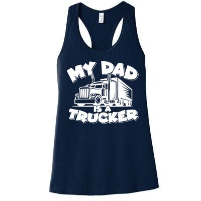 My Dad Is A Trucker Cute Women's Racerback Tank