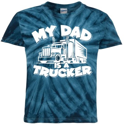 My Dad Is A Trucker Cute Kids Tie-Dye T-Shirt