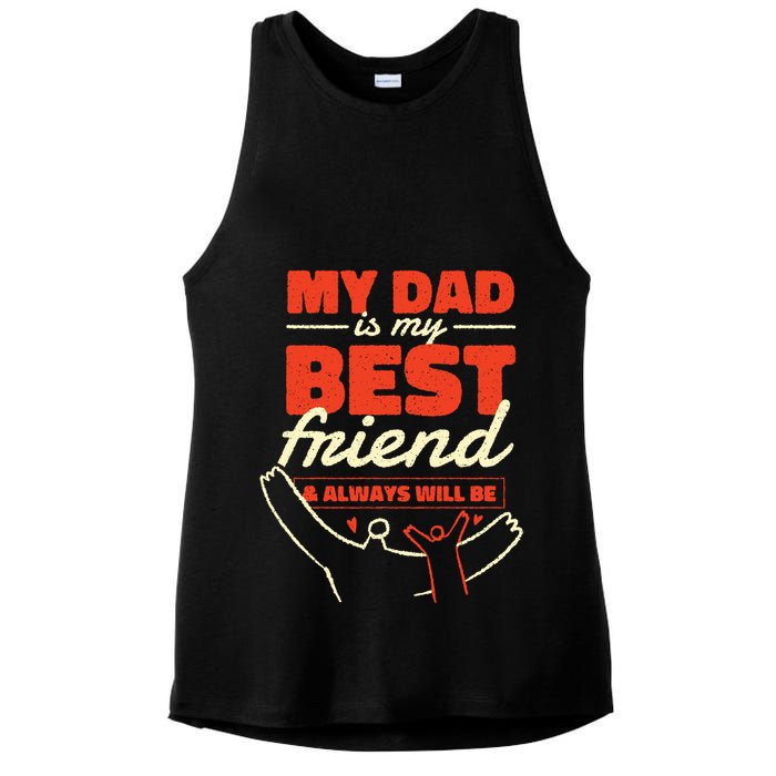 My Dad Is My Best Friend And Always Will Be Ladies PosiCharge Tri-Blend Wicking Tank