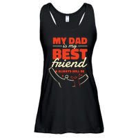 My Dad Is My Best Friend And Always Will Be Ladies Essential Flowy Tank