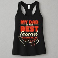 My Dad Is My Best Friend And Always Will Be Womens Tank Top