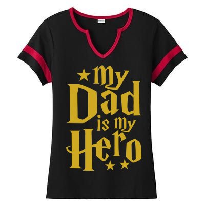 My Dad Is My Hero  Ladies Halftime Notch Neck Tee