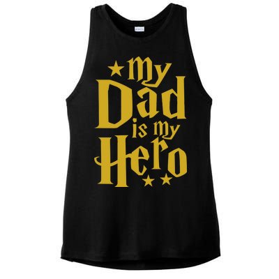 My Dad Is My Hero  Ladies PosiCharge Tri-Blend Wicking Tank