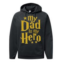 My Dad Is My Hero  Performance Fleece Hoodie