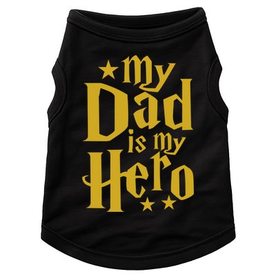 My Dad Is My Hero  Doggie Tank