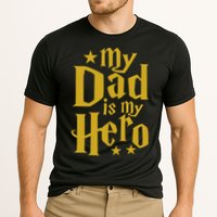 My Dad Is My Hero  Performance Shirt