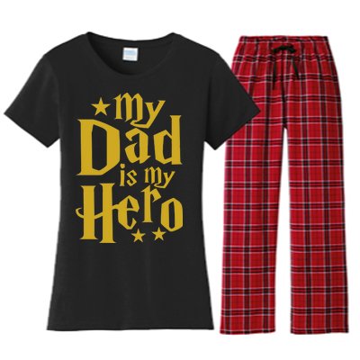 My Dad Is My Hero  Women's Flannel Pajama Set