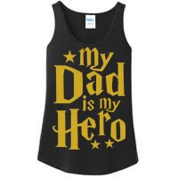 My Dad Is My Hero  Ladies Essential Tank