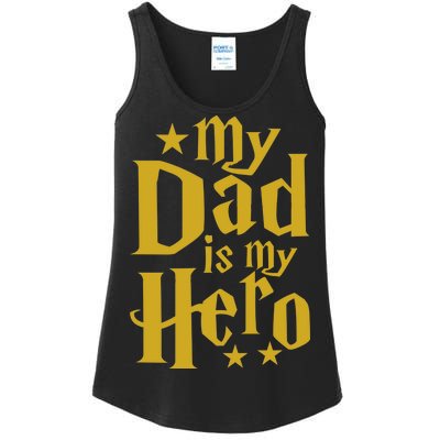 My Dad Is My Hero  Ladies Essential Tank