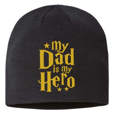 My Dad Is My Hero  Sustainable Beanie