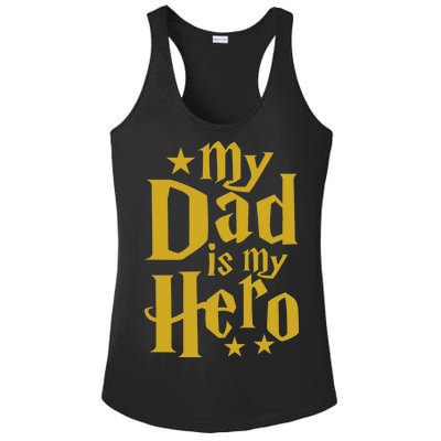 My Dad Is My Hero  Ladies PosiCharge Competitor Racerback Tank