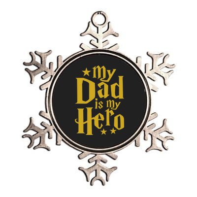 My Dad Is My Hero  Metallic Star Ornament